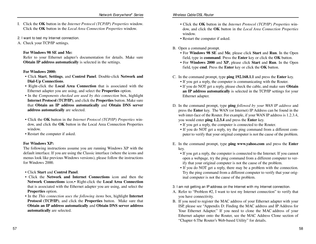 Linksys NWR04B manual Want to test my Internet connection, For Windows 98 SE and Me 