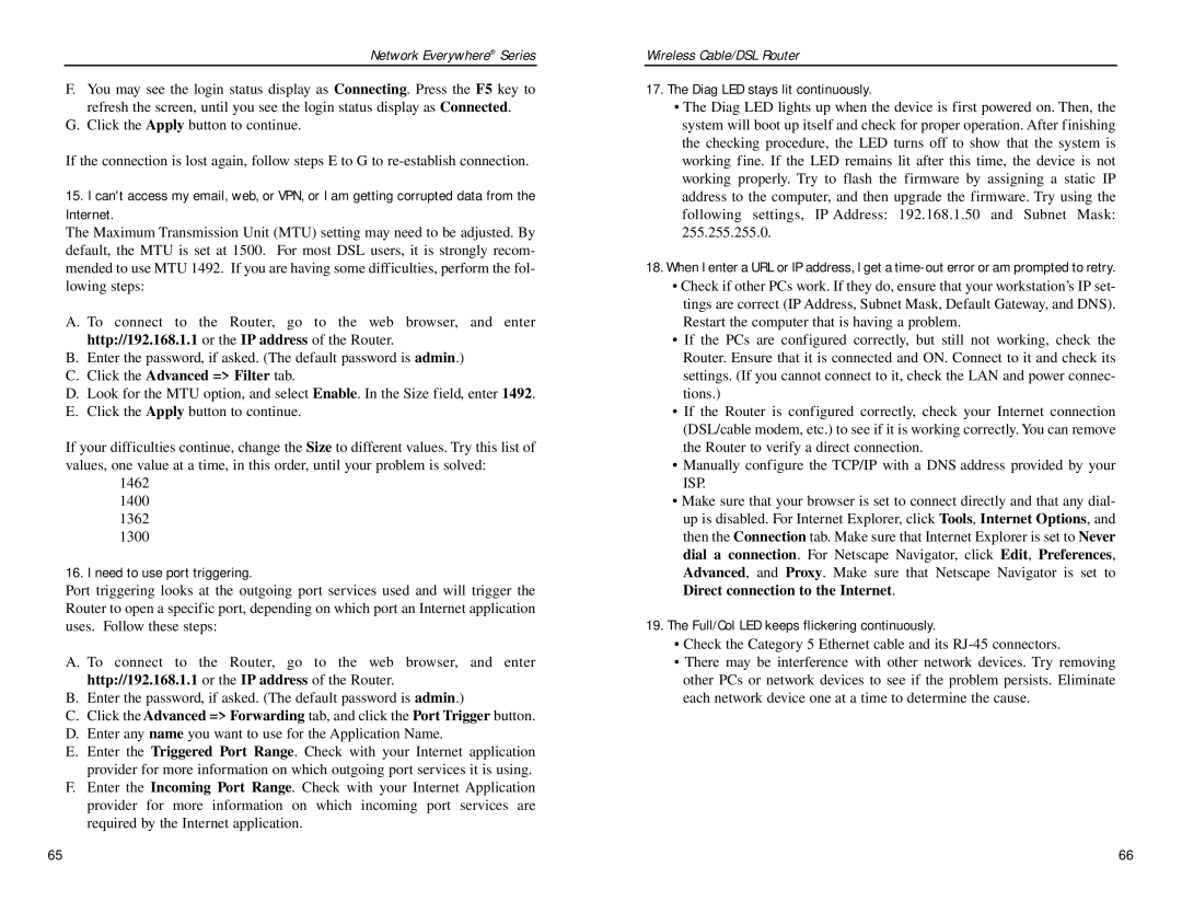 Linksys NWR04B manual Click the Advanced = Filter tab, Need to use port triggering, Diag LED stays lit continuously 