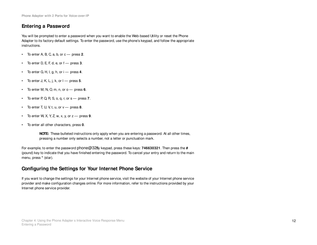 Linksys PAP2-NA manual Entering a Password, Configuring the Settings for Your Internet Phone Service 