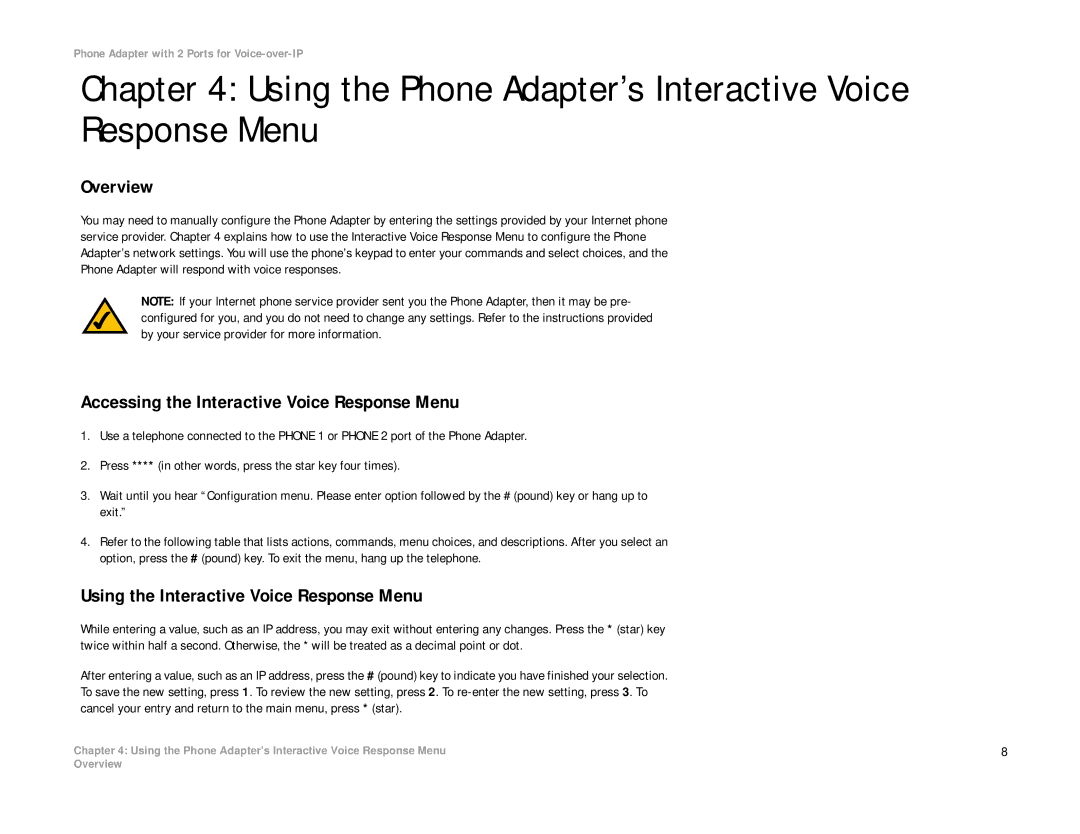 Linksys PAP2-NA Using the Phone Adapter’s Interactive Voice Response Menu, Accessing the Interactive Voice Response Menu 