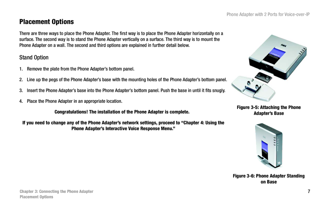 Linksys PAP2-VU manual Placement Options, Stand Option, Remove the plate from the Phone Adapter’s bottom panel 