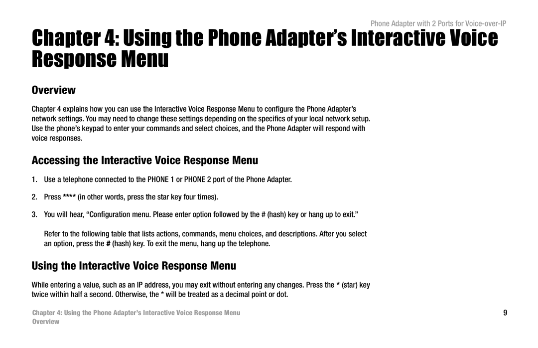 Linksys PAP2-VU Using the Phone Adapter’s Interactive Voice Response Menu, Accessing the Interactive Voice Response Menu 