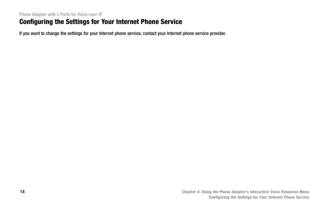 Linksys PAP2-VU manual Configuring the Settings for Your Internet Phone Service 