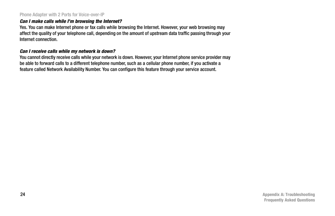 Linksys PAP2-VU manual Can I make calls while I’m browsing the Internet? 