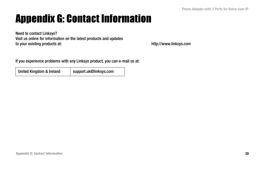 Linksys PAP2-VU manual Appendix G Contact Information 