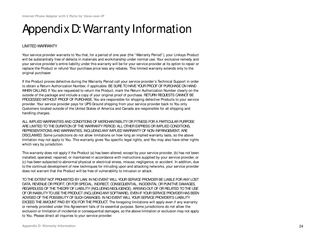 Linksys PAP2T manual Appendix D Warranty Information, Limited Warranty 