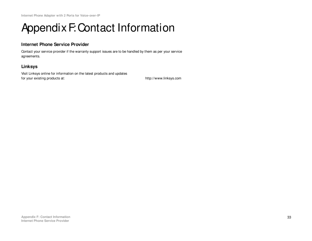 Linksys PAP2T manual Appendix F Contact Information, Internet Phone Service Provider 