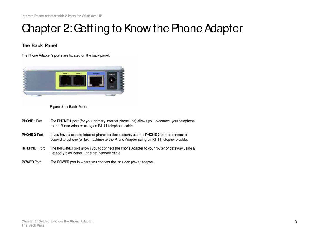 Linksys PAP2T manual Getting to Know the Phone Adapter, Phone 2 Port 