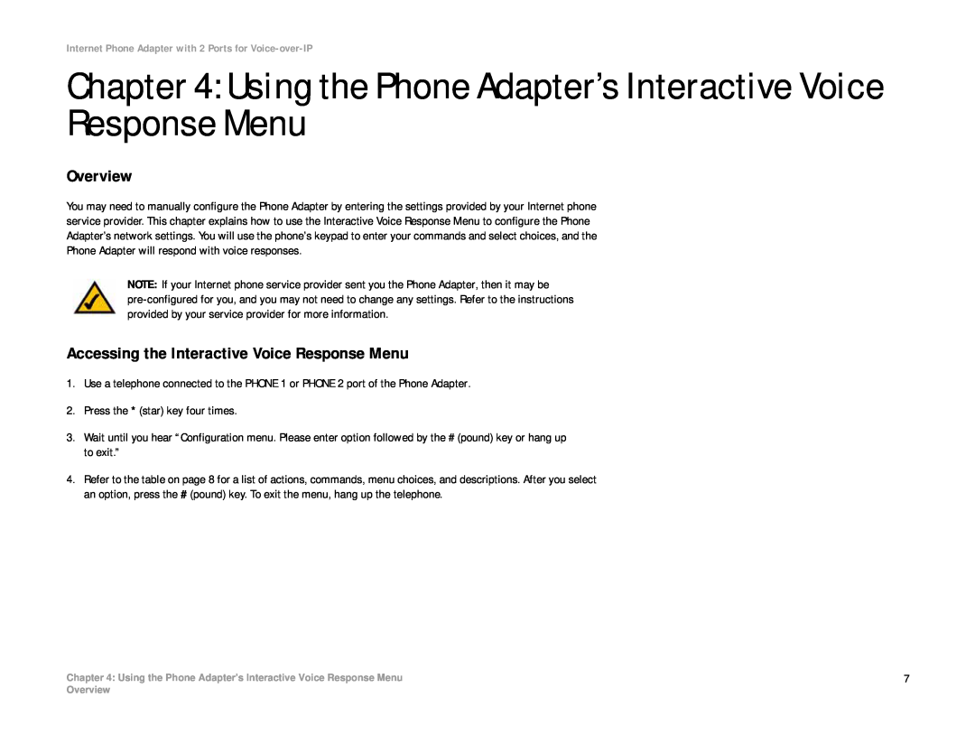 Linksys PAP2T Using the Phone Adapter’s Interactive Voice Response Menu, Accessing the Interactive Voice Response Menu 