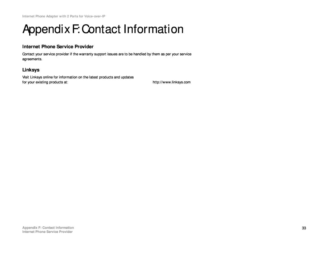 Linksys PAP2T manual Appendix F Contact Information, Internet Phone Service Provider, Linksys 