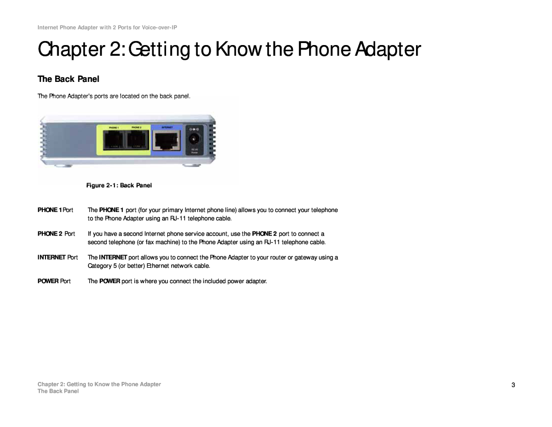 Linksys PAP2T manual Getting to Know the Phone Adapter, The Back Panel 