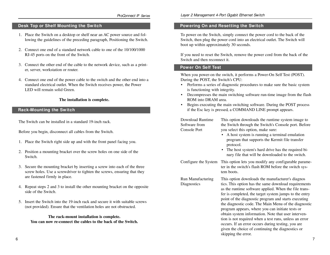 Linksys PC22604 manual Desk Top or Shelf Mounting the Switch, Installation is complete, Rack-Mounting the Switch 