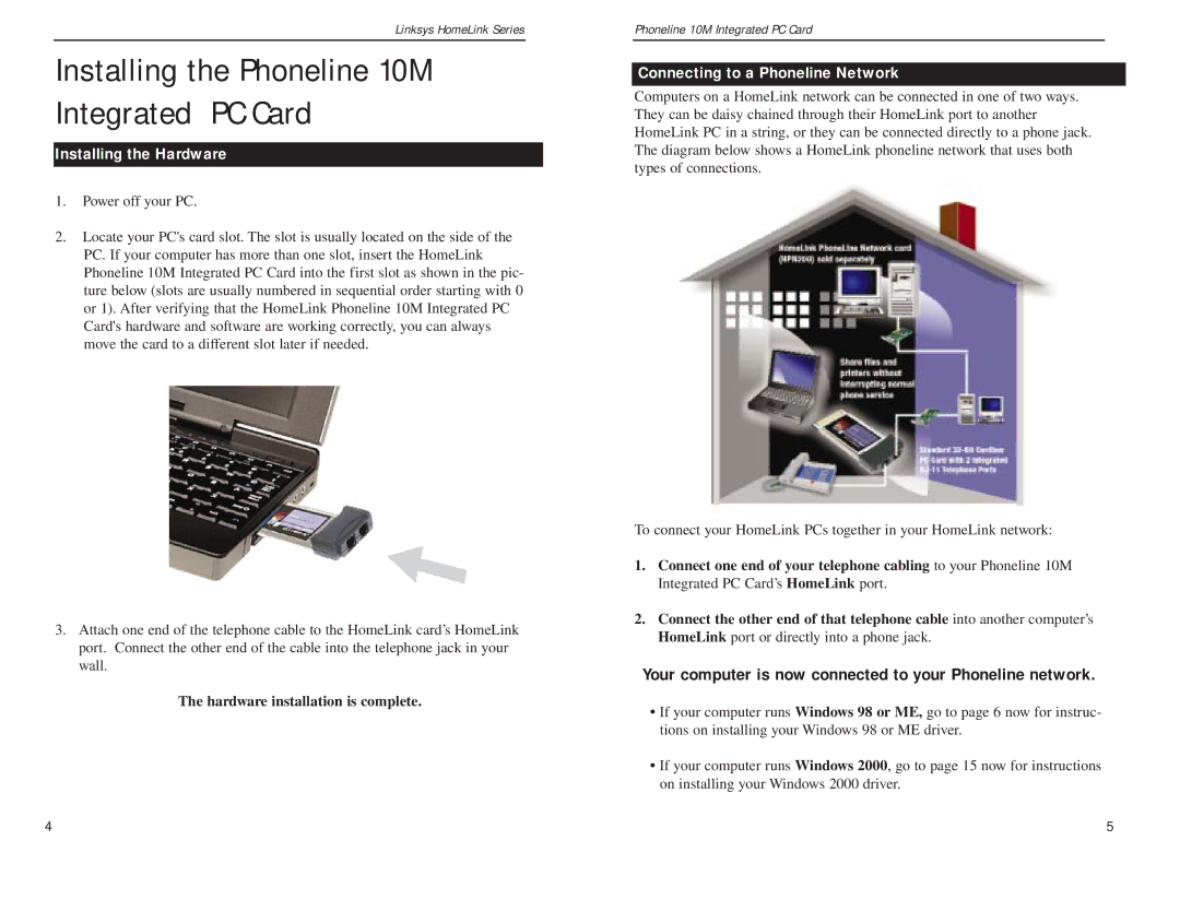 Linksys PCM200HA manual Installing the Phoneline 10M Integrated PC Card, Installing the Hardware 