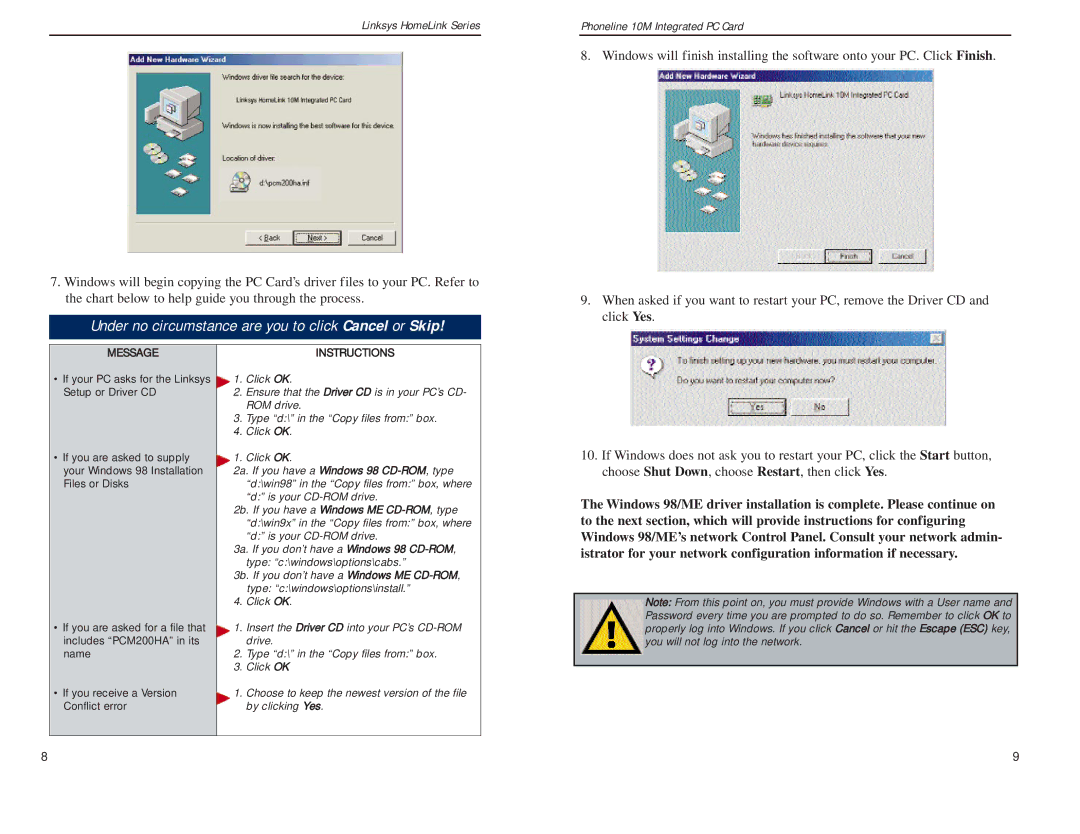 Linksys PCM200HA manual Under no circumstance are you to click Cancel or Skip 