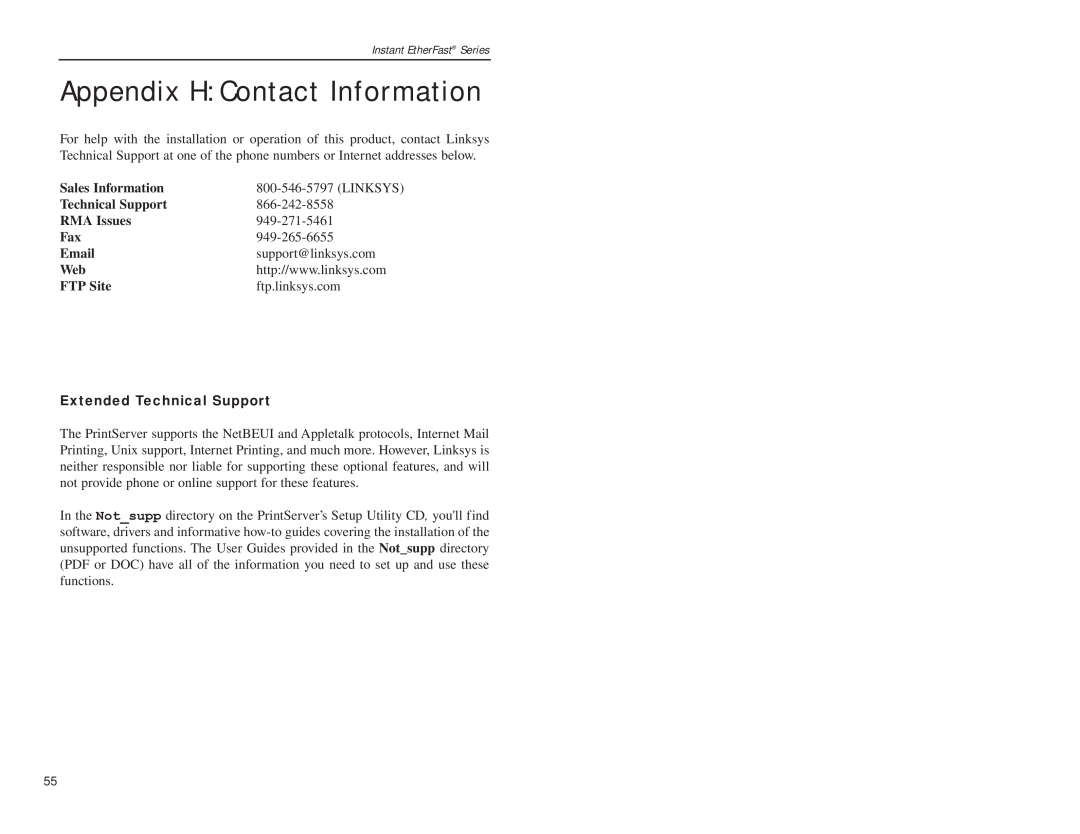 Linksys PPS1UW manual Appendix H Contact Information, Sales Information, Technical Support, RMA Issues, Email, FTP Site 