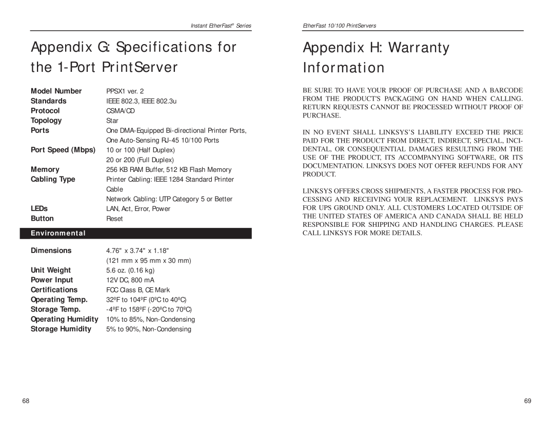 Linksys PPSX1, EPSX3 manual Appendix G Specifications for the 1-Port PrintServer, Appendix H Warranty Information 