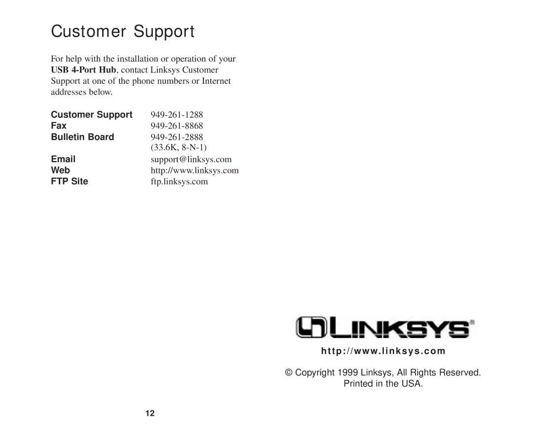 Linksys ProConnect Series Customer Support Fax Bulletin Board, Web FTP Site, T p / / w w w. l i n k s y s . c o m 