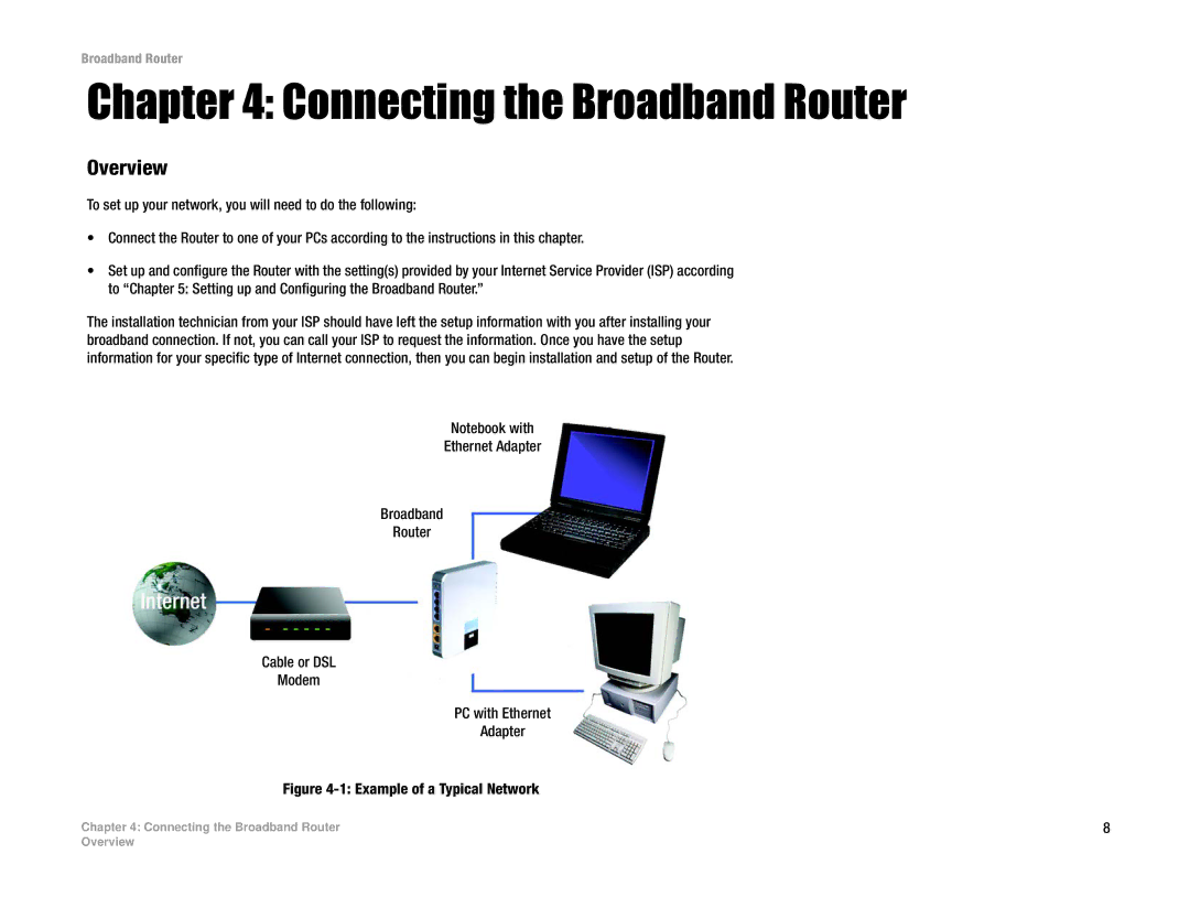 Linksys RT042 manual Connecting the Broadband Router, Overview 