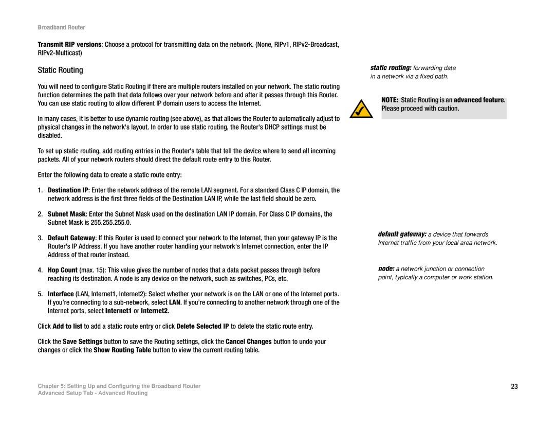 Linksys RT042 manual Static Routing, Enter the following data to create a static route entry 