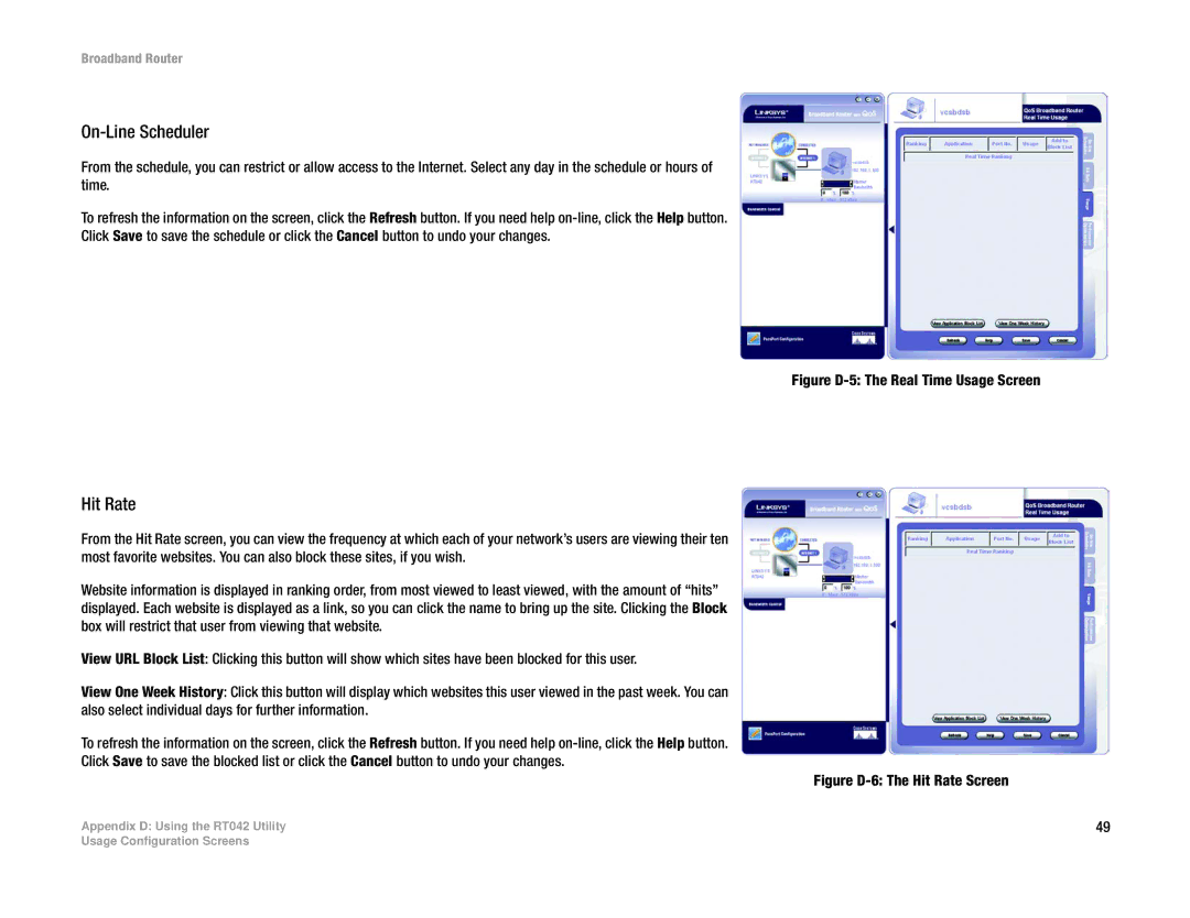 Linksys RT042 manual On-Line Scheduler, Hit Rate 