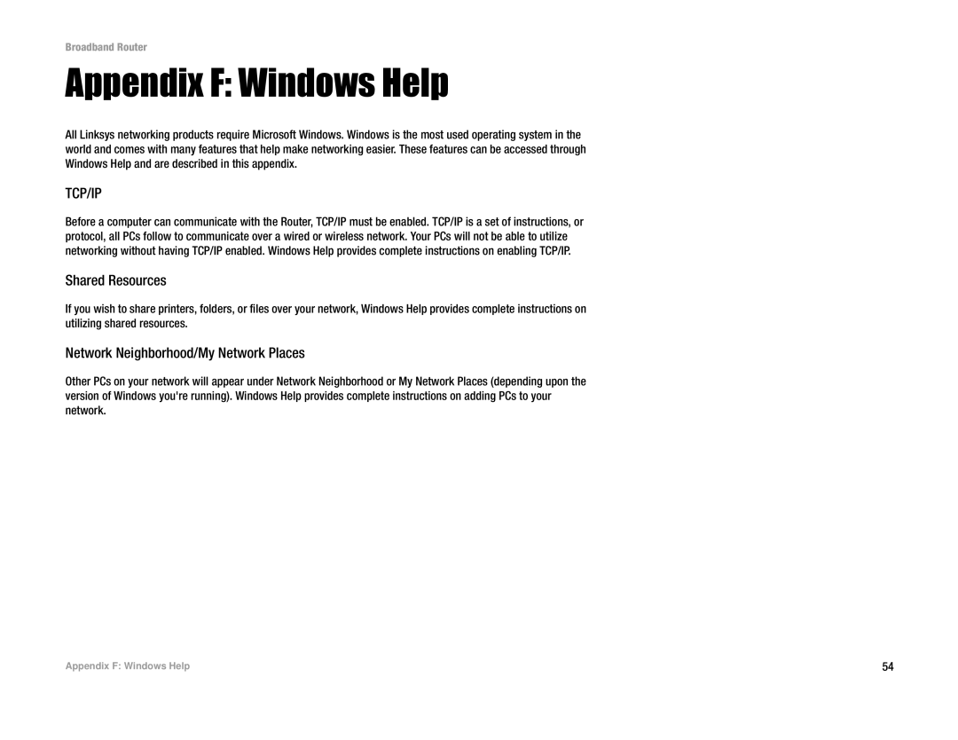 Linksys RT042 manual Appendix F Windows Help, Shared Resources, Network Neighborhood/My Network Places 