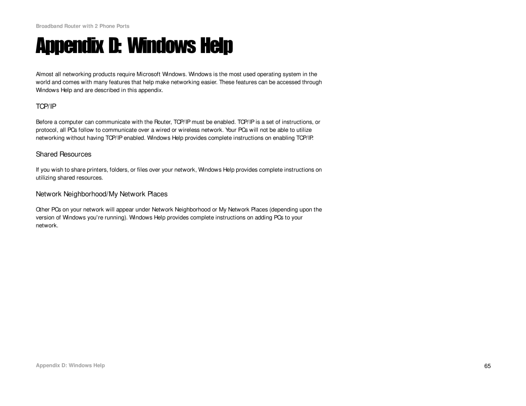 Linksys RT31P2-NA manual Appendix D Windows Help, Shared Resources, Network Neighborhood/My Network Places 