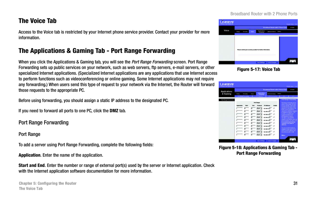 Linksys RT31P2 manual Voice Tab, Applications & Gaming Tab Port Range Forwarding 