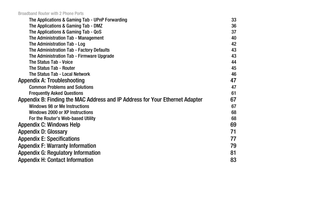 Linksys RT31P2 manual Appendix a Troubleshooting, Common Problems and Solutions Frequently Asked Questions 