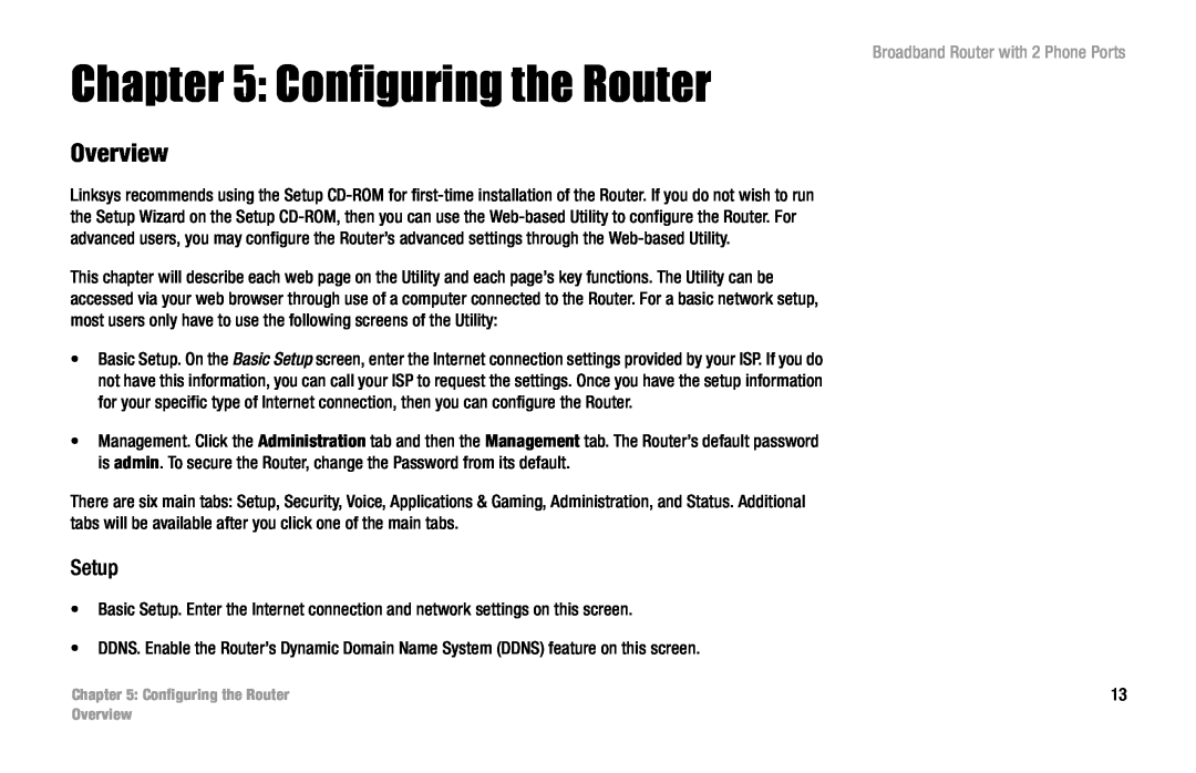 Linksys RT31P2 manual Configuring the Router, Overview, Setup, Broadband Router with 2 Phone Ports 