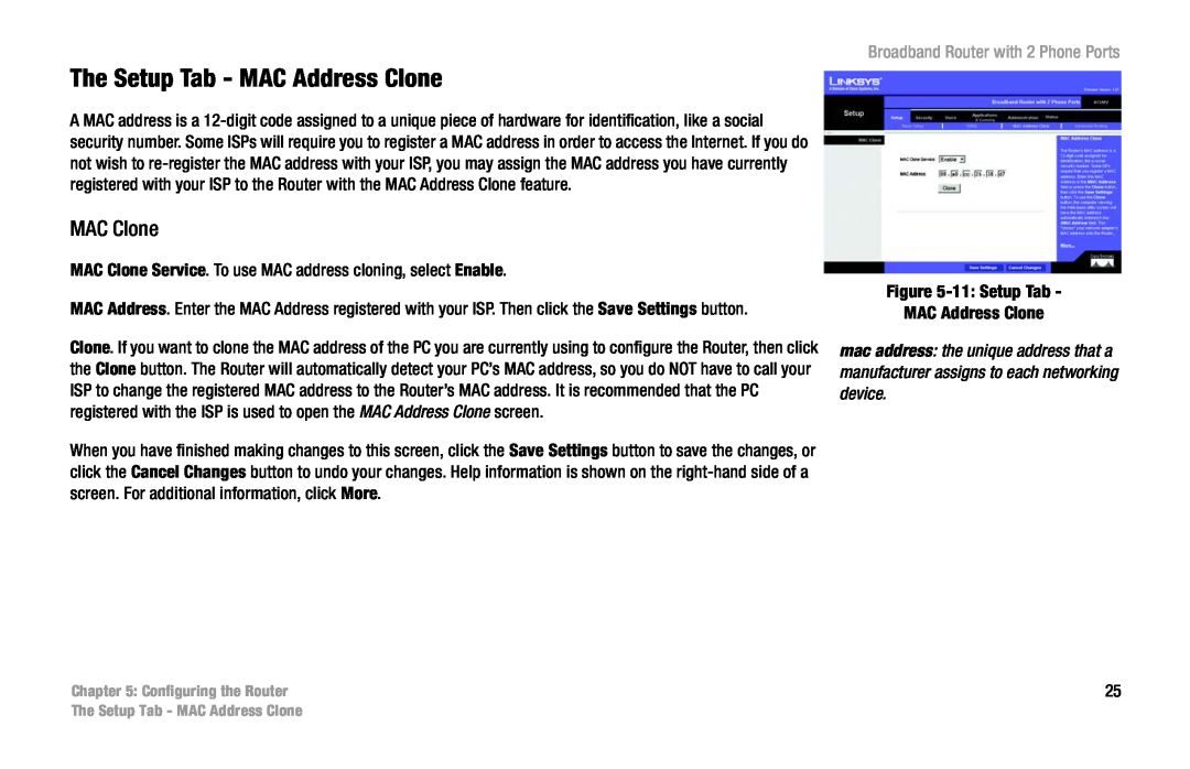 Linksys RT31P2 The Setup Tab - MAC Address Clone, MAC Clone, Broadband Router with 2 Phone Ports, Configuring the Router 