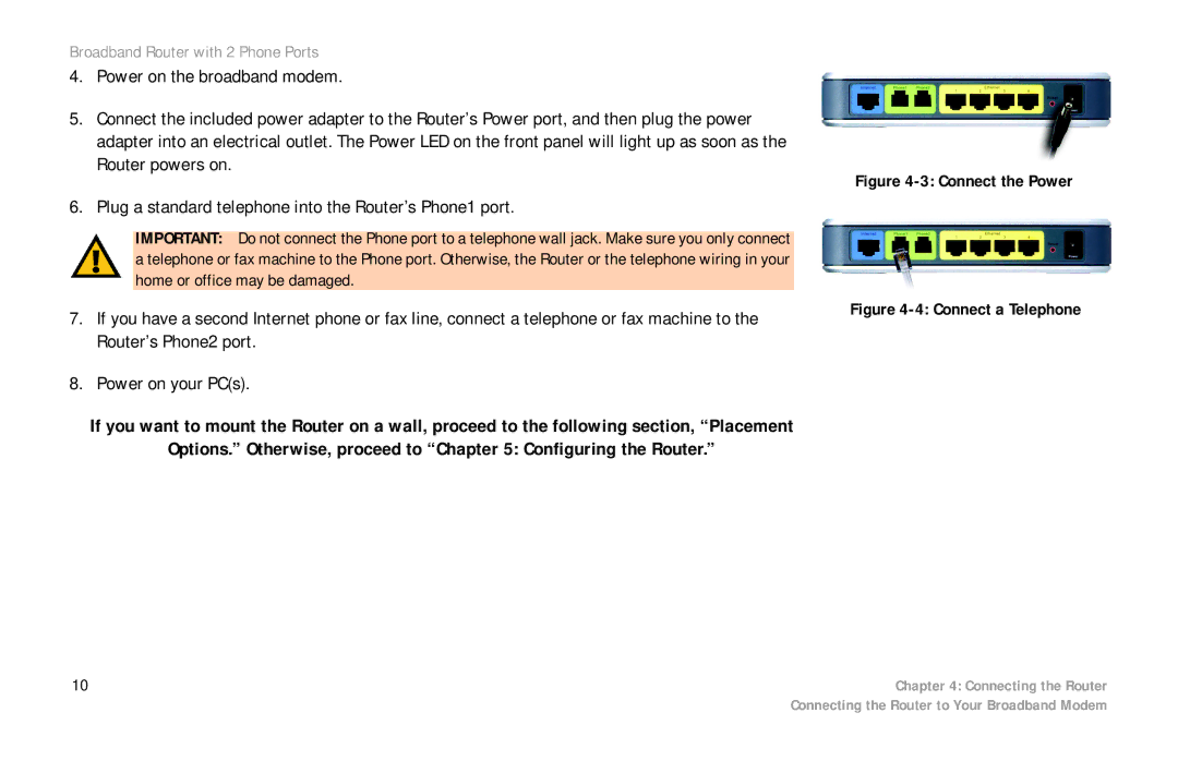 Linksys RTP300 manual Connect the Power 