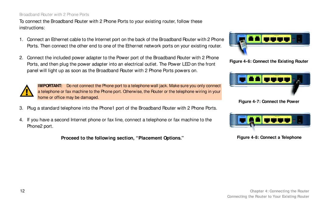 Linksys RTP300 manual Connect the Existing Router 