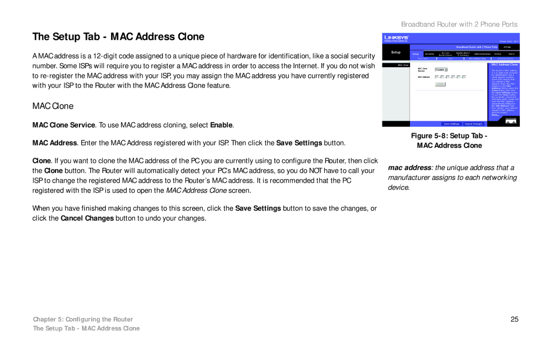 Linksys RTP300 manual Setup Tab MAC Address Clone, MAC Clone 