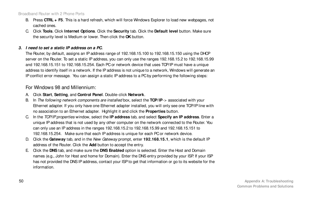 Linksys RTP300 manual For Windows 98 and Millennium, Need to set a static IP address on a PC 