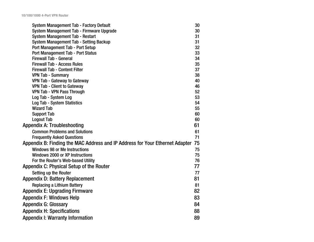 Linksys RV0041 manual Appendix a Troubleshooting, Appendix C Physical Setup of the Router, Appendix D Battery Replacement 