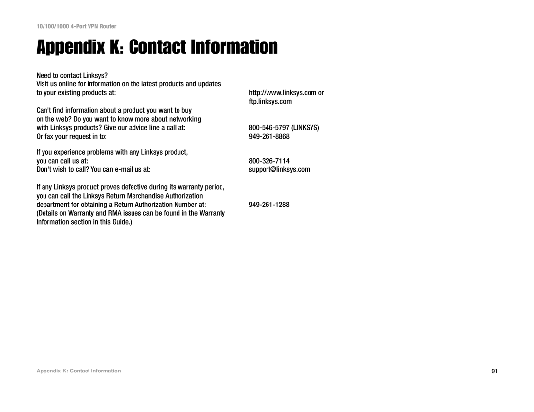 Linksys RV0041 manual Appendix K Contact Information, Need to contact Linksys?, Information section in this Guide 