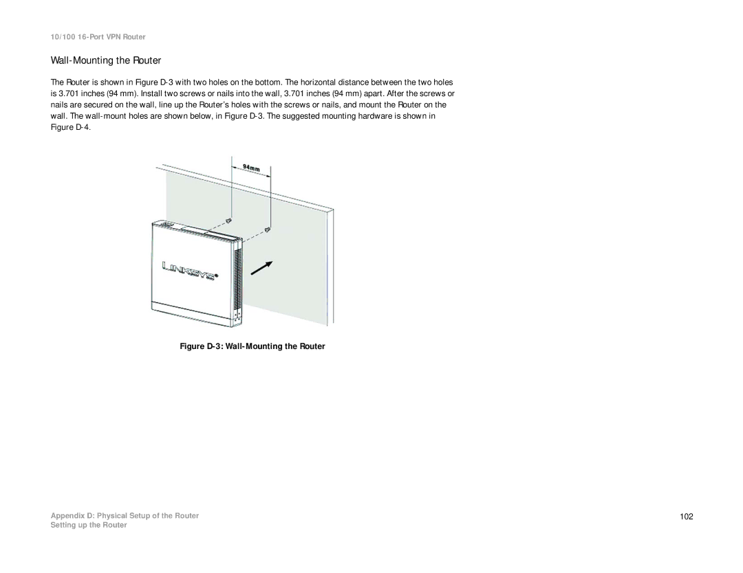 Linksys RV016 manual Figure D-3 Wall-Mounting the Router 