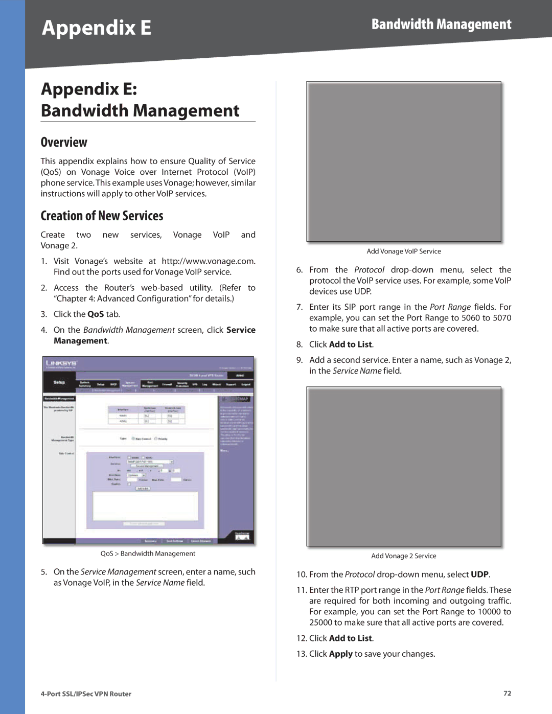 Linksys RV042 manual Appendix E Bandwidth Management, Creation of New Services, Click Add to List 