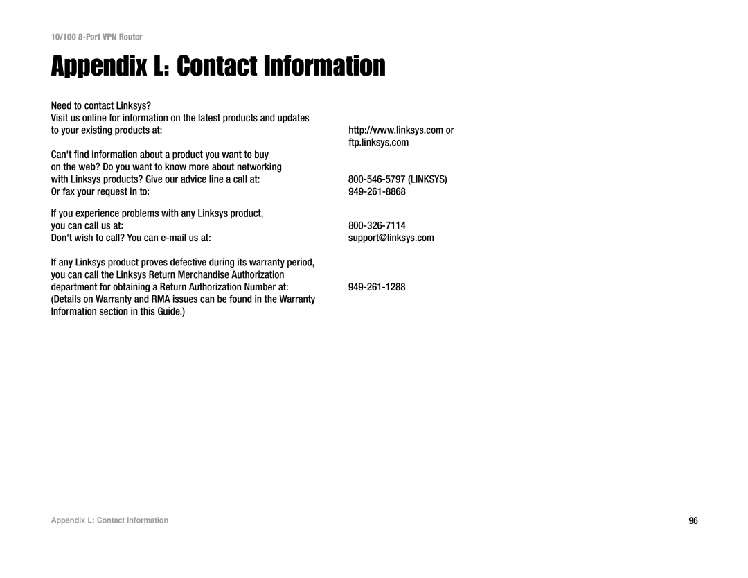 Linksys RV082 manual Appendix L Contact Information, Need to contact Linksys?, Information section in this Guide 