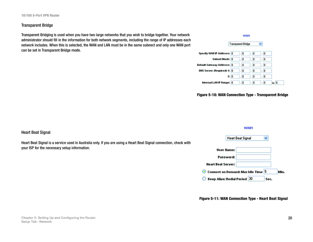 Linksys RV082 manual Transparent Bridge, Heart Beat Signal 