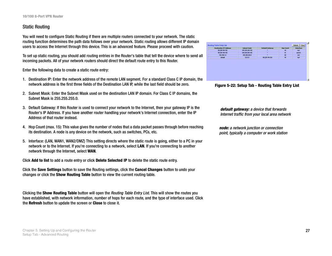 Linksys RV082 manual Static Routing, Enter the following data to create a static route entry 