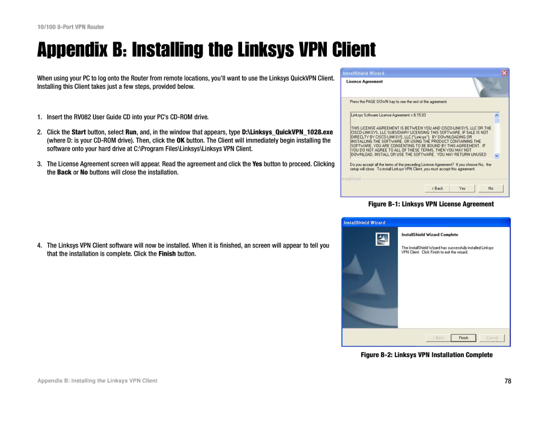 Linksys RV082 manual Appendix B Installing the Linksys VPN Client, Figure B-2 Linksys VPN Installation Complete 