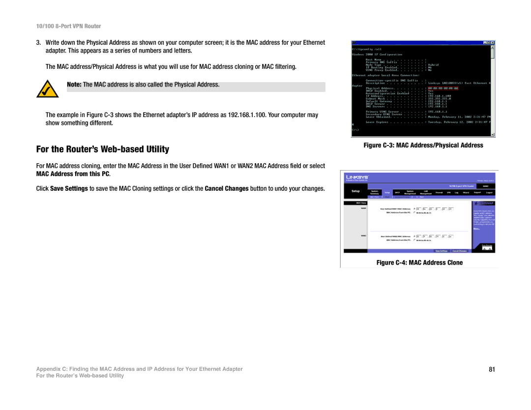 Linksys RV082 manual For the Router’s Web-based Utility, Figure C-3 MAC Address/Physical Address 