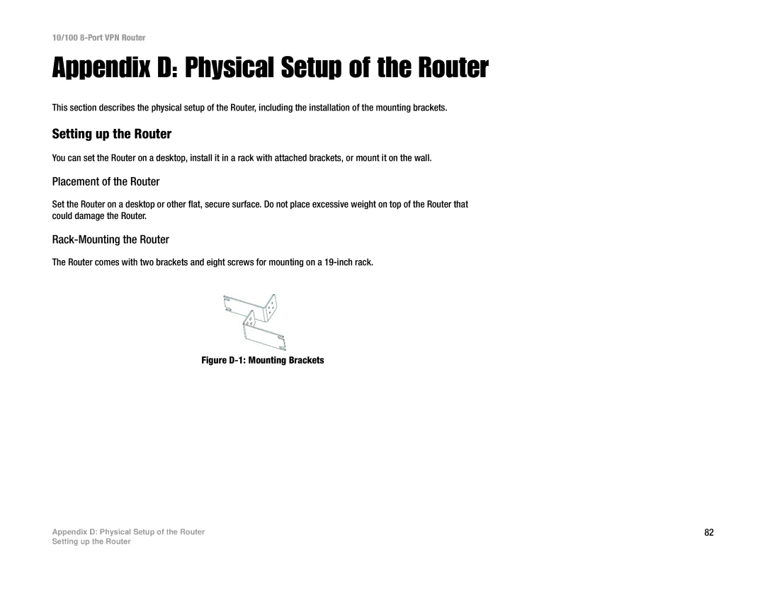 Linksys RV082 manual Appendix D Physical Setup of the Router, Setting up the Router, Placement of the Router 