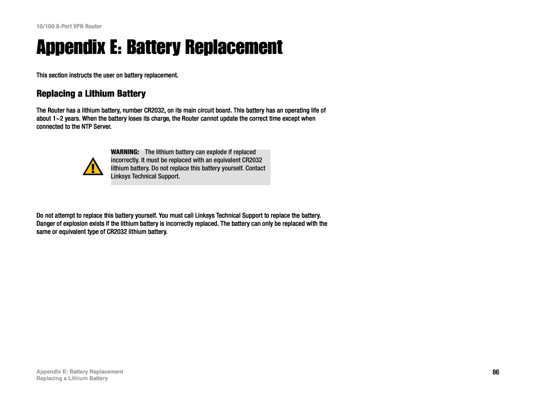 Linksys RV082 manual Appendix E Battery Replacement, Replacing a Lithium Battery 