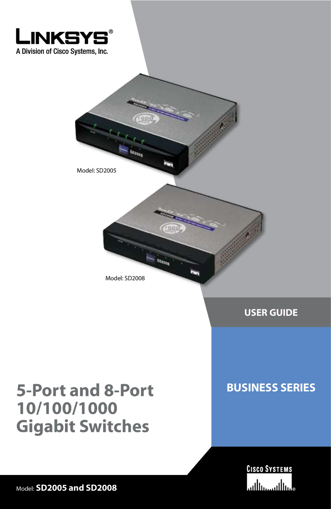 Linksys SD2005, SD2008 manual Port and 8-Port 10/100/1000 Gigabit Switches 