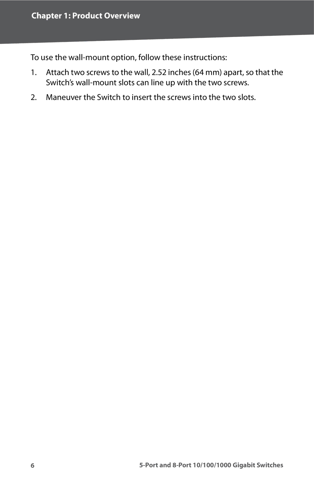 Linksys SD2005, SD2008 manual Maneuver the Switch to insert the screws into the two slots 