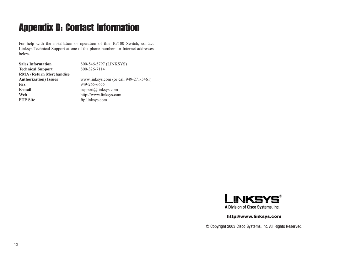 Linksys SD205 manual Appendix D Contact Information, Sales Information, Technical Support, RMA Return Merchandise, E-mail 
