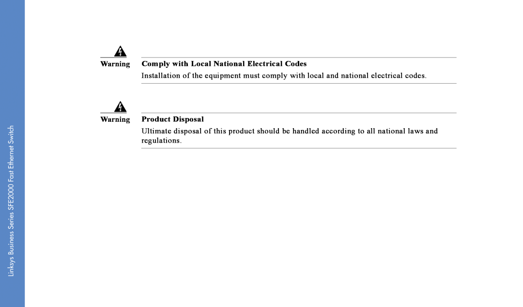Linksys SFE2000 manual Warning Comply with Local National Electrical Codes, Warning Product Disposal 