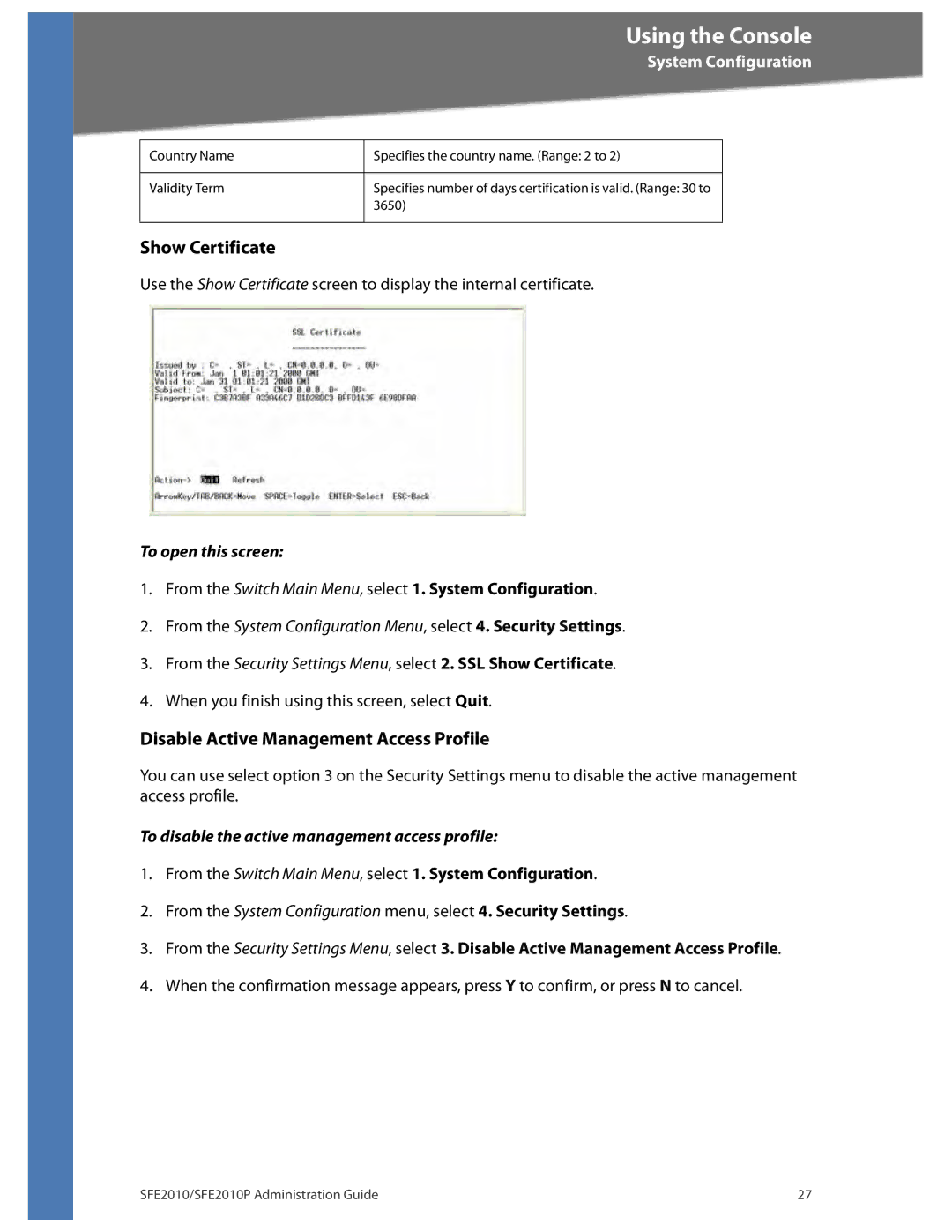 Linksys SFE2010P manual Show Certificate, Disable Active Management Access Profile 